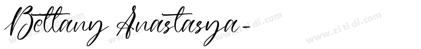 Bettany Anastasya字体转换